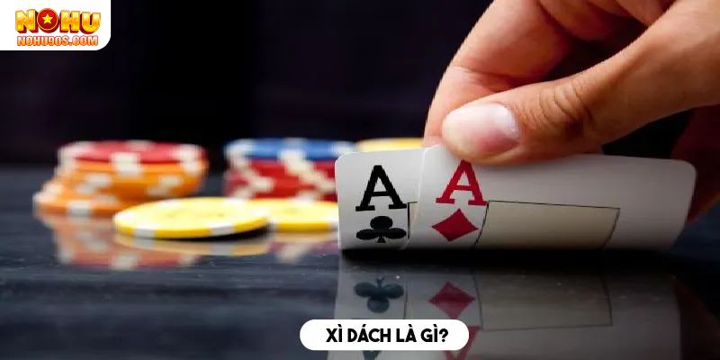 Giới thiệu chi tiết Xì Dách Nohu90